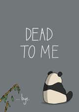 Leaving Card - Sad Panda - Dead to Me created by Becky Wood