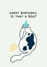 Funny Birthday Card - Is that a Box? created by Ink Icons 