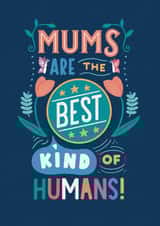 Mums are the best kind of humans! created by Leonie Creates