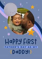 Personalised Father's Day Photo Card created by Joanne Hawker - Cute Father's Day Card - First as Daddy