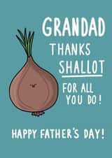Funny card for Grandad on Father's Day - Grandad, thanks Shallot for all you do! created by Pen and Puns