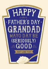 Funny Father's Day card - Heinz Mayonnaise - Grandad created by la la la Designs