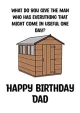 Funny Birthday Card for Dad - Shed - Might Come in Useful One Day created by Mark Wood Cartoonist