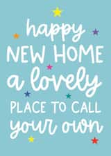 New Home Card - Lovely Place to Call Your Own created by Word Up Creative