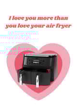 A card for that Air fryer mad person created by Ruby and Ophelia