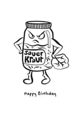Funny Grumpy Sauerkraut Happy Birthday Card created by lparrdesigns
