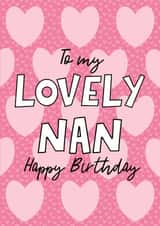 Cute Birthday Card, Lovely Nan, hearts, classic card, happy birthday, best nan created by By Emma Dearling