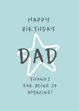Happy Birthday Dad Thanks For Being So Amazing! Heartfelt card for Dad created by Petimo - Sophie Edwards