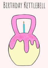 Funny Birthday Card - Kettlebell created by Jess Elphick