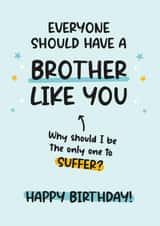 Funny Birthday Card For Brother - Cheeky - Sibling Humour created by Twisted Haggis