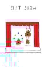 Shit Show! Alternative birthday card for those with dark humour. created by Sean Miller