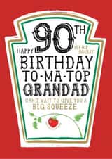 Funny Grandad 90th Birthday Card - Heinz Tomato Ketchup Sauce created by  la la la     Designs