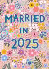Beautiful Floral 'Married in 2025' Wedding card created by Pear Tree Press