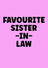 Funny birthday card for your favourite Sister-in-Law created by Prints With Personality
