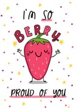 Cute Congratulations Card - Berry Proud of You created by Gobbygifts