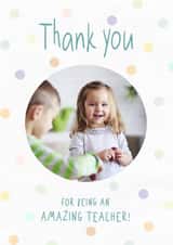 Personalised Thank You Photo Card created by @hollielonglanddesigns - Cute Thank You Card - Amazing Teacher