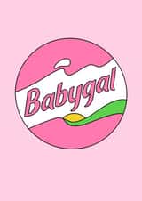 BABYGAL - Cute And Cheesy Babybel Pun - Birth Of Baby Girl created by Full of beans