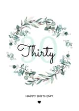 Floral 30th birthday card for her created by SophDc