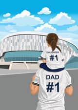 Heartfelt Father's Day Card - Tottenham Hotspur - Dad and Daughter created by Squiggle Scribble