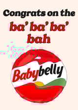 Playful Pregnancy Card - Cheesy Pun - Babybelly created by Lisa Wardle