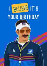 Ted Lasso Birthday card created by Liam Harris