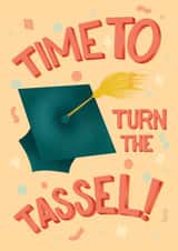 Cute Graduation card - Time to Turn the Tassel! created by Angelicabydesign