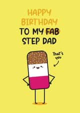 Funny Birthday Birthday Card - Step Dad - Fab Ice Lolly created by Twisted Haggis