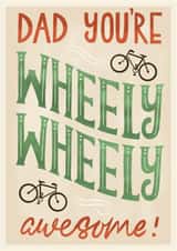 Cute Dad Birthday Card - Wheely Awesome created by AbiGoLucky