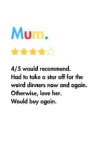 Funny card for Mum - Google review - four out of five stars created by #TrueStory Designs
