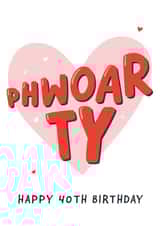 Funny 40th Birthday Card - Phwoar TY created by Fliss Muir