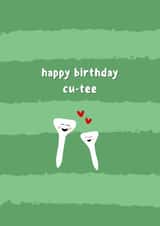 Cute Birthday Card For Significant Other - Golf Tee - Happy Birthday Cu-Tee created by Ellen Cherry