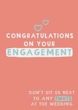 Funny engagement congratulations - no twats at the wedding created by Giddy Kipper