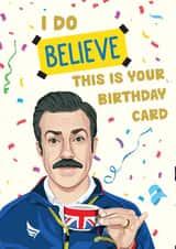 Funny Birthday Card - Ted Lasso created by Artsy Gift Co
