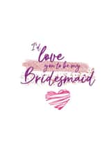 Be my bridesmaid 1000 created by Gail Grisham