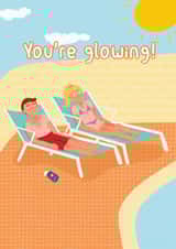 Funny birthday / anniversary card - brits on holiday - you’re glowing - friends created by Lauren Osborne