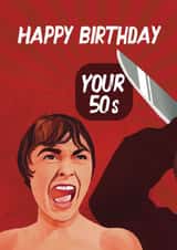 Funny Birthday Card - 60th - Psycho created by Giddy Kipper
