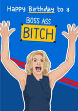 Funny Birthday Card - Ted Lasso - Boss Ass Bitch created by Blue Kiwi Design