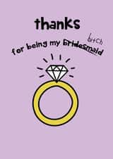 Thank You For Being My Bridesmaid created by @Laura Lonsdale Designs