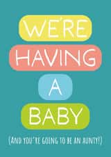 Pregnancy Announcement Card - We're Having A Baby - You're Going To Be An Aunty created by size3art