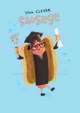 Funny Graduation Card - Clever sausage - Male created by Blue Kiwi Design