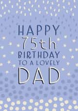Patterned Birthday Card - 75th - Dad created by Juniper and Rose Studio