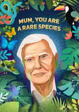David Attenborough Mum Rare Species Card created by Leonie Jenkins