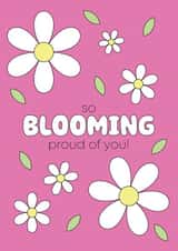 Send this to someone you are so blooming proud of! created by Jana May