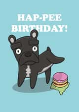 Hap-pee funny dog birthday card created by The Crude Card Company