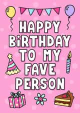 Pretty Birthday Card - Fave Person created by Danika Draws