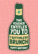 Funny Birthday Card - Bottomless Brunch Voucher created by AbiGoLucky