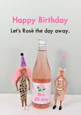 Funny Birthday Card - Rosé created by Bold & Bright Cards