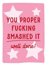 Funny Congratulations Card - Proper Fucking Smashed It created by Gem Draws Stuff