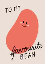 Cute Anniversary Card - To My Favourite Bean created by Dani White