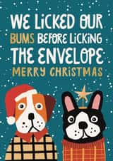 Funny Christmas Card - From the Dogs - Licked Our Bums created by AbiGoLucky